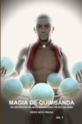Image for Magia De Quimbanda, OS Segredos DA Afro-Brasileira Espiritualismo, Reino Sete Praias