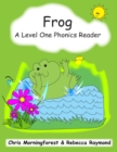 Image for Frog - A Level One Phonics Reader