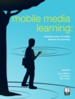 Image for Mobile Media Learning