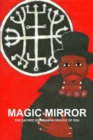 Image for Magic Mirror, the Sacred Quimbanda Oracle of Exu