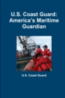 Image for U.S. Coast Guard: America’s Maritime Guardian