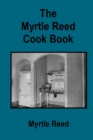 Image for The Myrtle Reed Cook Book
