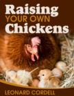 Image for Raising Your Own Chickens