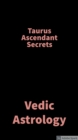 Image for Taurus Ascendant Secrets