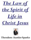 Image for Law of the Spirit of Life in Christ Jesus