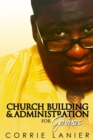 Image for Church Administration &amp; Building for Geniuses