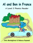 Image for Al and Ben in France - A Level 2 Phonics Reader