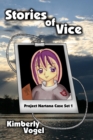 Image for Stories of Vice: Project Nartana Case Set 1