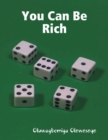 Image for You Can Be Rich