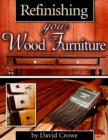 Image for Refinishing Your Wood Furniture