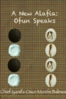 Image for A New Alafia, Ofun Speaks,Volume X