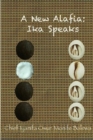 Image for A New Alafia, Ika Speaks, Volume XIII