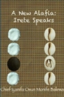 Image for A New Alafia, Irete Speaks, Volume XV