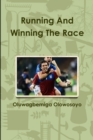 Image for Running And Winning The Race