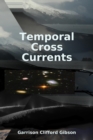 Image for Temporal Cross Currents