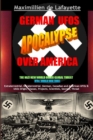 Image for German UFOs Apocalypse Over America. UFOs World War Three. Part 1