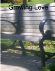 Image for Growing Love