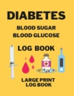 Image for Diabetes Blood Sugar Blood Glucose Log Book
