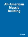 Image for All-American Muscle Building