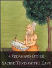 Image for 4 Vedas and Other Sacred Texts of the East: The 1001 Beloved Books Collection, Volume 2/100 - Rig Veda, Yajur Veda, Hymns of Samaveda and Atharva-Veda, Upanishads, Bhagavad-Gita, Yoga-Sutras, Tao Te Ching, Analects of Confucius, Dhammapada, Zend Avesta ..