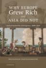 Image for Why Europe grew rich and Asia did not  : global economic divergence, 1600-1850