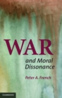 Image for War and Moral Dissonance