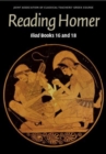 Image for Reading Homer  : Iliad books 16 and 18