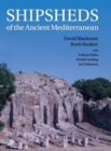 Image for Shipsheds of the ancient Mediterranean