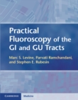 Image for Practical fluoroscopy of the GI and GU tracts