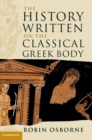 Image for The History Written on the Classical Greek Body