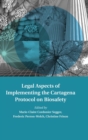 Image for Legal Aspects of Implementing the Cartagena Protocol on Biosafety