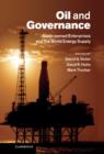 Image for Oil and governance  : state-owned enterprises and the world energy supply