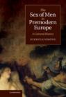 Image for The Sex of Men in Premodern Europe