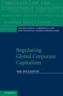 Image for Regulating global corporate capitalism