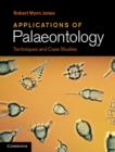 Image for Case studies in applied palaeontology