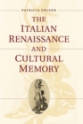 Image for The Italian Renaissance and cultural memory