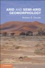 Image for Arid and semi-arid geomorphology