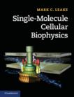 Image for Single-Molecule Cellular Biophysics