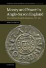 Image for Money and Power in Anglo-Saxon England