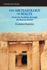 Image for The Archaeology of Malta