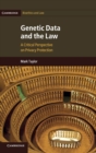 Image for Genetic data and the law  : a critical perspective on privacy protection
