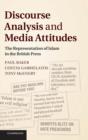 Image for Discourse analysis and media attitudes  : the representation of Islam in the British press