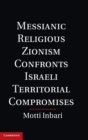 Image for Messianic Religious Zionism Confronts Israeli Territorial Compromises