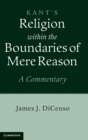 Image for Kant&#39;s Religion within the boundaries of mere reason  : a commentary