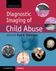 Image for Diagnostic imaging of child abuse