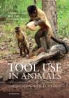 Image for Tool use in animals  : cognition and ecology
