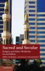 Image for Sacred and secular  : religion and politics worldwide