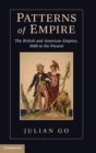 Image for Patterns of empire  : the British and American empires, 1688 to the present