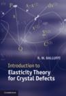 Image for Introduction to elasticity theory for crystal defects