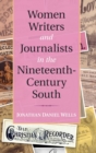 Image for Women writers and journalists in the nineteenth-century south